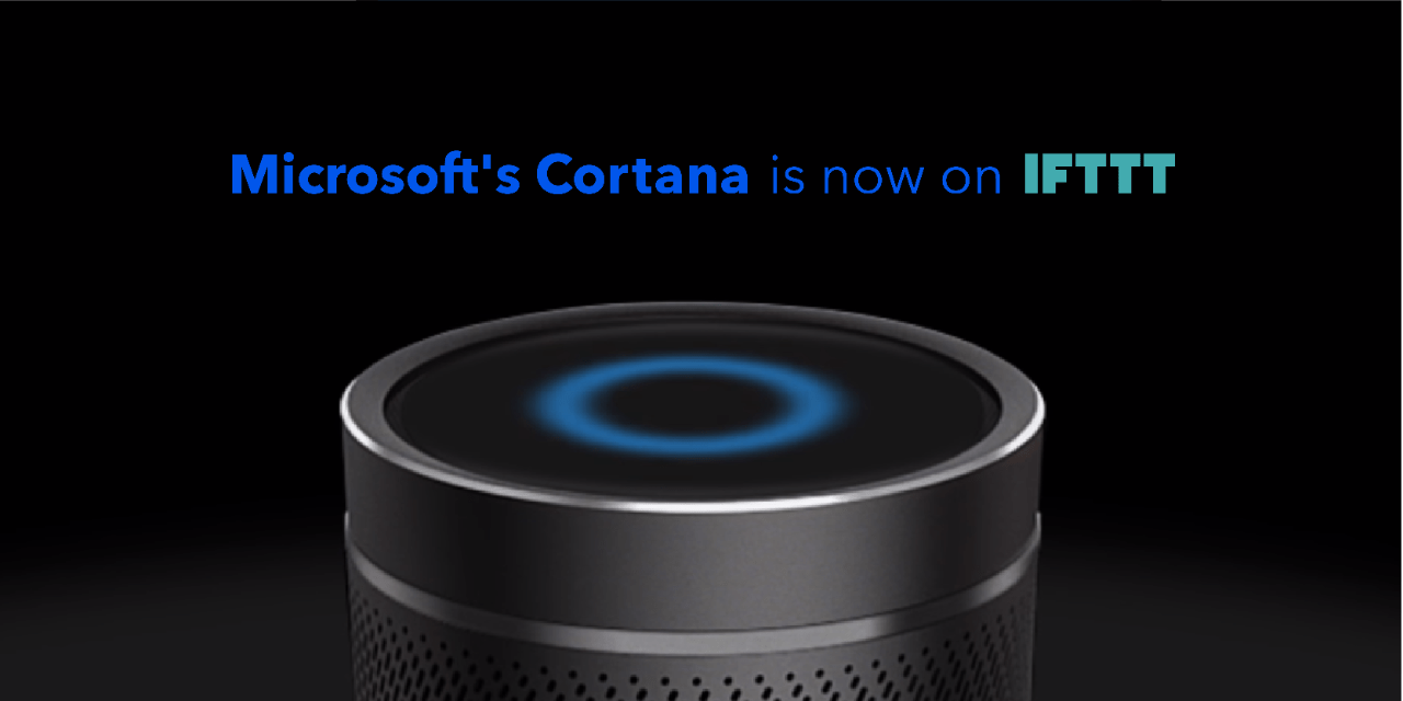 Tro ly ao Cortana tich hop IFTTT