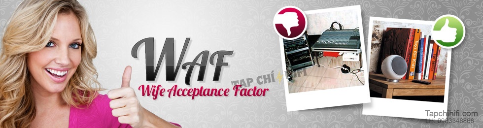Chi so WAF tapchihifi